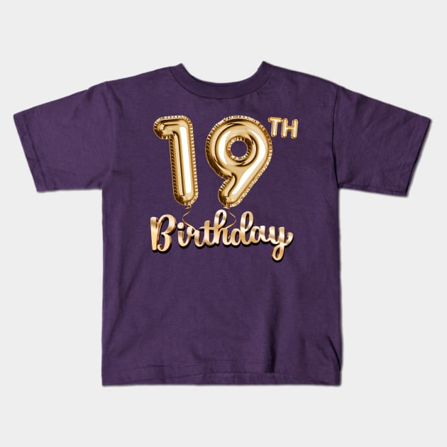 19th Birthday Gifts - Party Balloons Gold Kids T-Shirt by BetterManufaktur